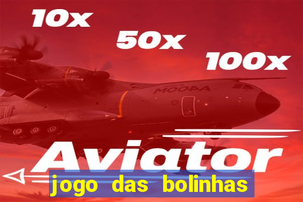 jogo das bolinhas que ganha dinheiro